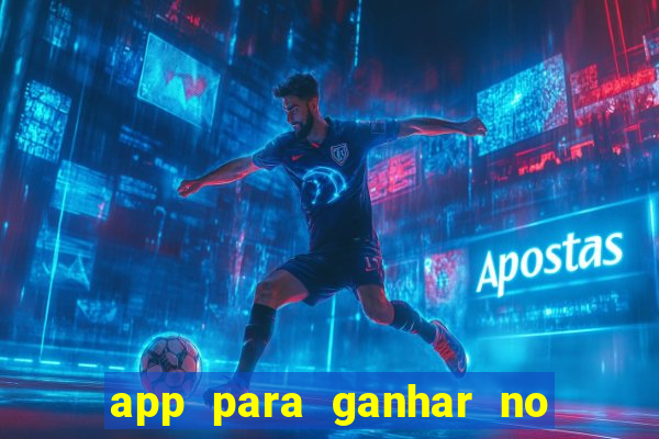 app para ganhar no jogo do tigre